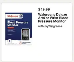 Walgreens Walgreens Deluxe Arm or Wrist Blood Pressure Monitor offer