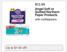 Walgreens Angel Soft or Quilted Northern Paper Products offer