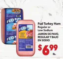 Vallarta Supermarkets Fud Turkey Ham Regular or Low Sodium / JAMON DE PAVO, REGULAR Y BAJO EN SODIO offer