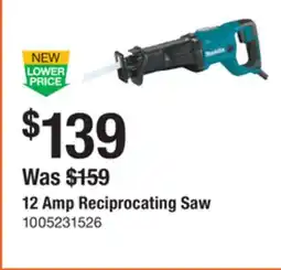 The Home Depot Makita 12 Amp Reciprocating Saw offer