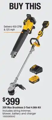 The Home Depot DEWALT Max Brushless 2-Tool 4.0Ah Kit offer
