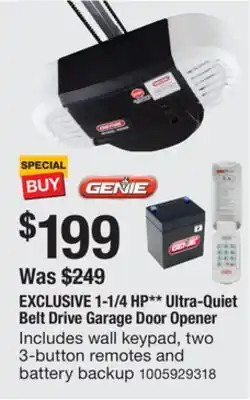 The Home Depot GENIE 1-1/4 HP** Ultra-Quiet Belt Drive Garage Door Opener offer