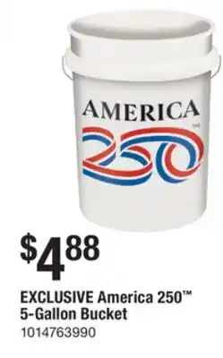 The Home Depot America 250 5-Gallon Bucket offer