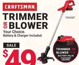 Ace Hardware CRAFTSMAN TRIMMER OR BLOWER offer