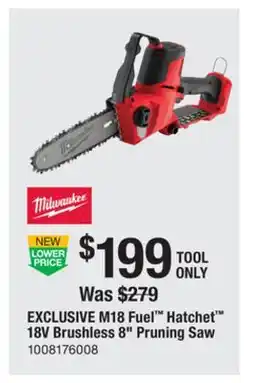 The Home Depot Milwaukee M18 Fuel Hatchet 18V Brushless 8 Pruning Saw offer