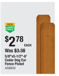 The Home Depot 5/8 x5-1/2-6' Cedar Dog Ear Fence Picket offer