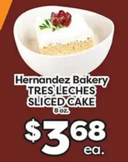 Torres Supermercado Hernandez Bakery TRES LECHES SLICED CAKE offer
