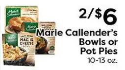 Rich's Fresh Market Marie Callender's Bowls or Pot Pies offer