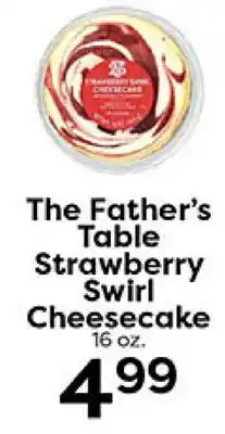 Rich's Fresh Market The Father's Table Strawberry Swirl Cheesecake offer
