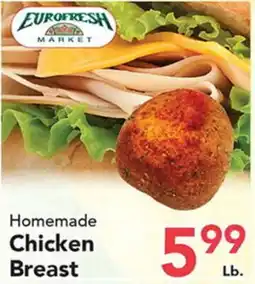 Eurofresh Market Homemade Chicken Breast offer