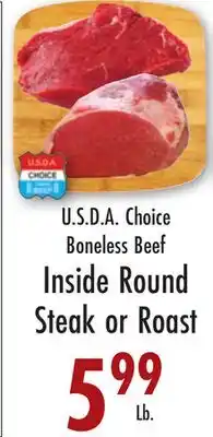 Garden Fresh Market U.S.D.A Choice Boneless Beef Inside Round Steak or Roast offer
