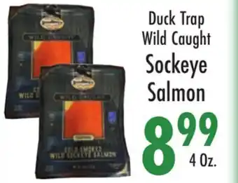 Garden Fresh Market Duck Trap Wild Caught Sockeye Salmon offer