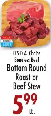Garden Fresh Market U.S.D.A. Choice Boneless Beef Bottom Round Roast or Beef Stew offer