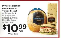 Kroger Private Selection Oven Roasted Turkey Breast offer