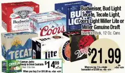 Big Saver Foods Budweiser, Bud Light Tecate, Tecate Light, Coors Light Miller Lite or Miller Genuine Draft Beer offer