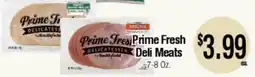 Big Saver Foods Prime Fresh Deli Meats offer
