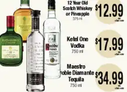 Big Saver Foods Ketel One Vodka, Maestro Dobel Diamante Tequila, Bushmills 12 Year Old Scotch Whisky offer
