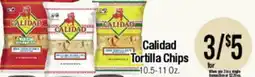 Big Saver Foods Calidad Tortilla Chips offer