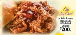Angelo Caputo's Fresh Market La Bella Romana Homemade BBQ Pulled Chicken offer