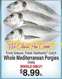 Angelo Caputo's Fresh Market From Greece- Fresh Authentic Catch Whole Mediterranean Porgies offer