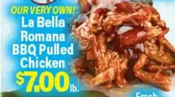 Angelo Caputo's Fresh Market La Bella Romana BBQ Pulled Chicken offer