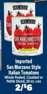 Angelo Caputo's Fresh Market DEALLO Imported San Marzano Style Italian Tomatoes offer