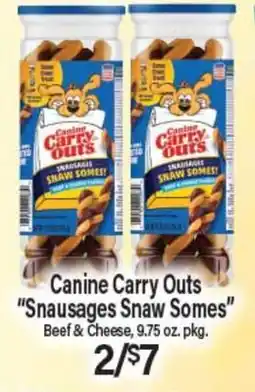 Angelo Caputo's Fresh Market Canine Carry Outs Snausages Snaw Somes offer
