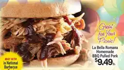 Angelo Caputo's Fresh Market La Bella Romana Homemade BBQ Pulled Pork offer