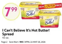 Save Mart I Can't Believe It's Not Butter! Spread offer