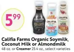 Save Mart Califia farms organic soymilk, coconut milk or almondmilk offer