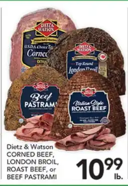 Pete's Fresh Market Dietz & Watson CORNED BEEF, LONDON BROIL, ROAST BEEF, or BEEF PASTRAMI offer