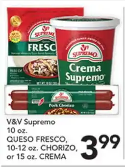 Pete's Fresh Market V&V Supremo 10 oz. QUESO FRESCO, 10-12 oz. CHORIZO, or 15 oz. CREMA offer
