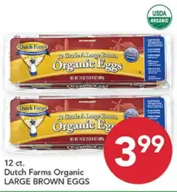 Pete's Fresh Market 12 ct. Dutch Farms Organic LARGE BROWN EGGS offer