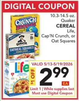 Pete's Fresh Market 10.3-14.5 oz. Quaker CEREAL Life, Cap'N Crunch, or Oat Squares offer