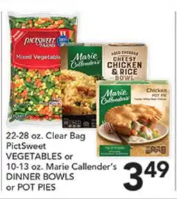Pete's Fresh Market 22-28 oz. Clear Bag PictSweet VEGETABLES or 10-13 oz. Marie Callender's DINNER BOWLS or POT PIES offer