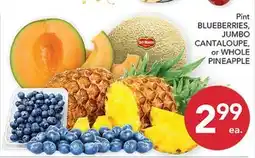 Pete's Fresh Market Pint BLUEBERRIES, JUMBO CANTALOUE, or WHOLE PINEAPPLE offer