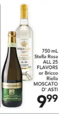 Pete's Fresh Market 750 mL Stella Rosa ALL 25 FLAVORS or Bricco Riella MOSCATO D'ASTI offer
