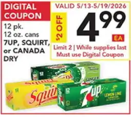 Pete's Fresh Market 12 pk. 12 oz. cans 7UP, SQUIRT, or CANADA DRY offer