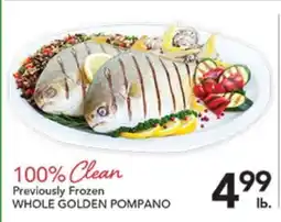 Pete's Fresh Market WHOLE GOLDEN POMPANO offer