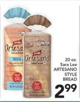 Pete's Fresh Market 20 oz. Sara Lee ARTESANO STYLE BREAD offer