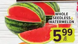 Cermak Fresh Market WHOLE SEEDLESS WATERMELON offer