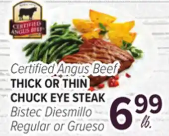 Cermak Fresh Market Certified Angus Beef THICK OR THIN CHUCK EYE STEAK offer