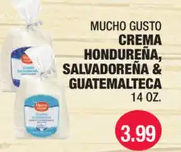 Carnicerias Jimenez MUCHO GUSTO CREMA HONDUREÑA, SALVADOREÑA & GUATMALTECA offer