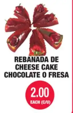 Carnicerias Jimenez REBANADA DE CHEESE CAKE CHOCOLATE O FRESA offer