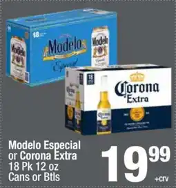 Super King Markets Modelo Especial or Corona Extra offer