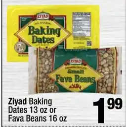 Super King Markets Ziyad Baking Dates 13 oz or Fava Beans 16 oz offer