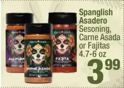 Super King Markets Spanglish Asadero Sesoning, Carne Asada or Fajitas offer