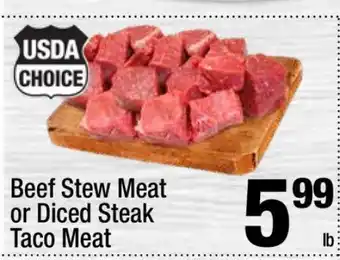 Super King Markets Beef Stew Meat or Diced Steak Taco Meat offer