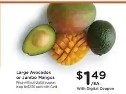 Kroger Large Avocados or Jumbo Mangos offer