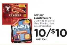Kroger Armour Lunchmakers or Bar-S Meat Franks offer